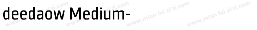 deedaow Medium字体转换